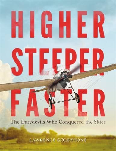 Higher, Steeper, Faster