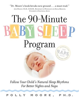 The 90-Minute Baby Sleep Program