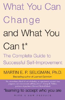 What You Can Change and What You Can’t