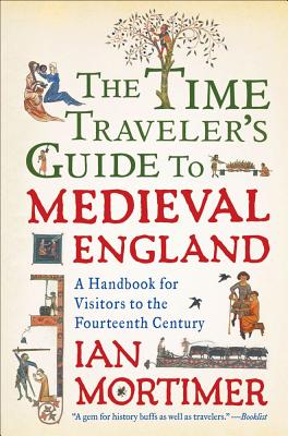 The Time Traveler’s Guide to Elizabethean England