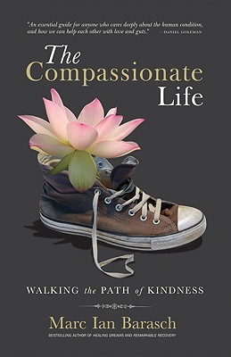 Field Notes on the Compassionate Life