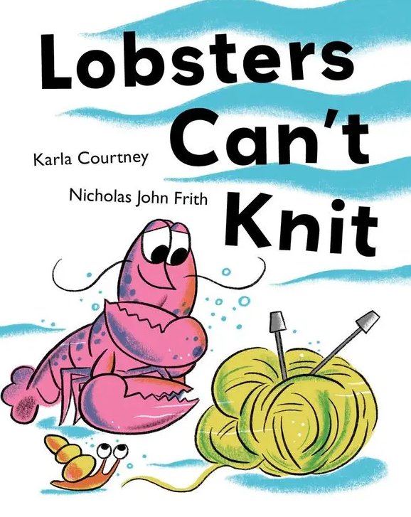 Lobsters Can’t Knit