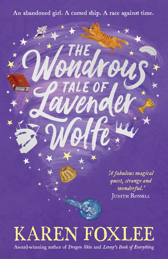 The Wondrous Tale of Lavender Wolfe The Wondrous Tale of Lavender Wolfe