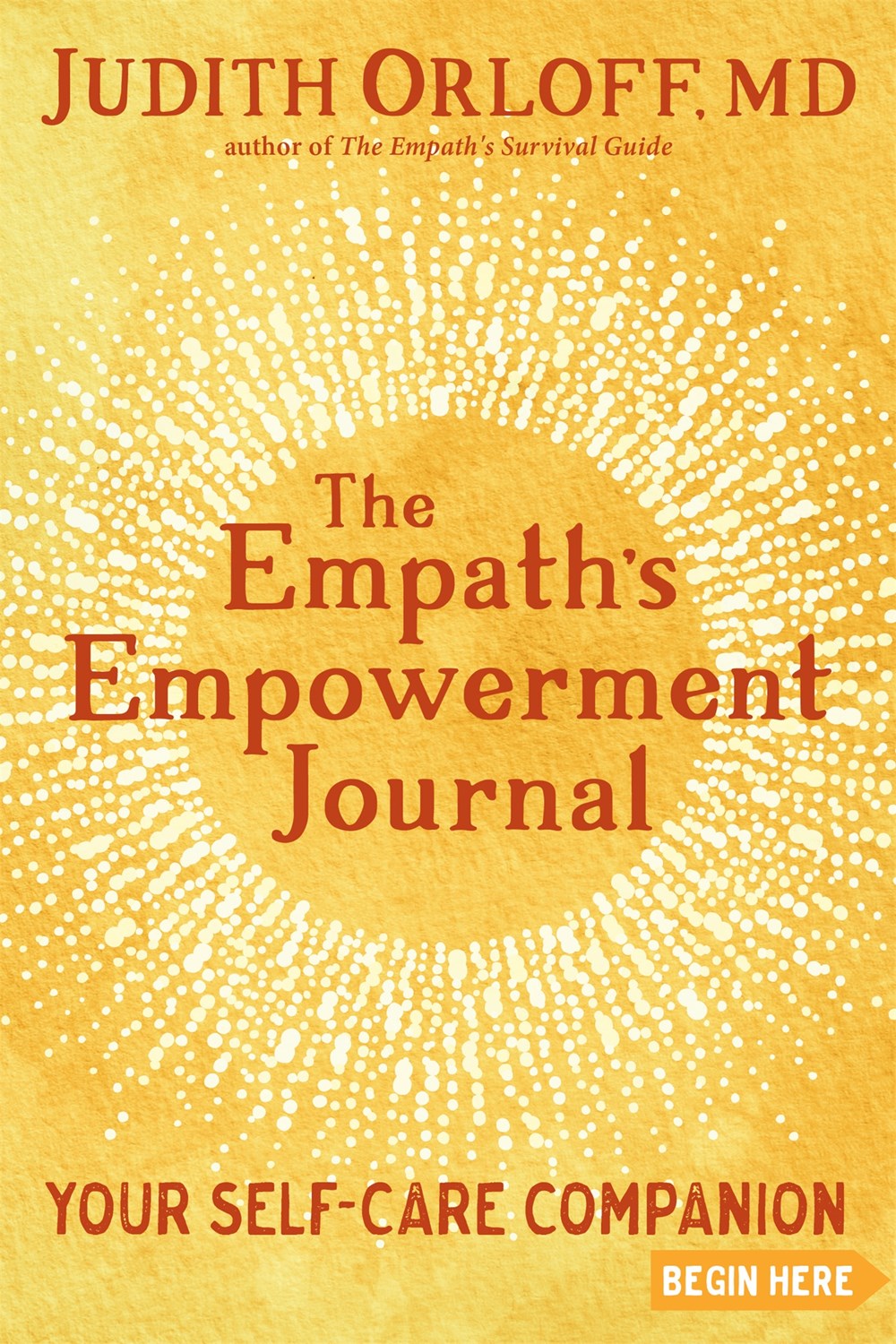 The Empath’s Empowerment Journal: Your Self-Care Companion