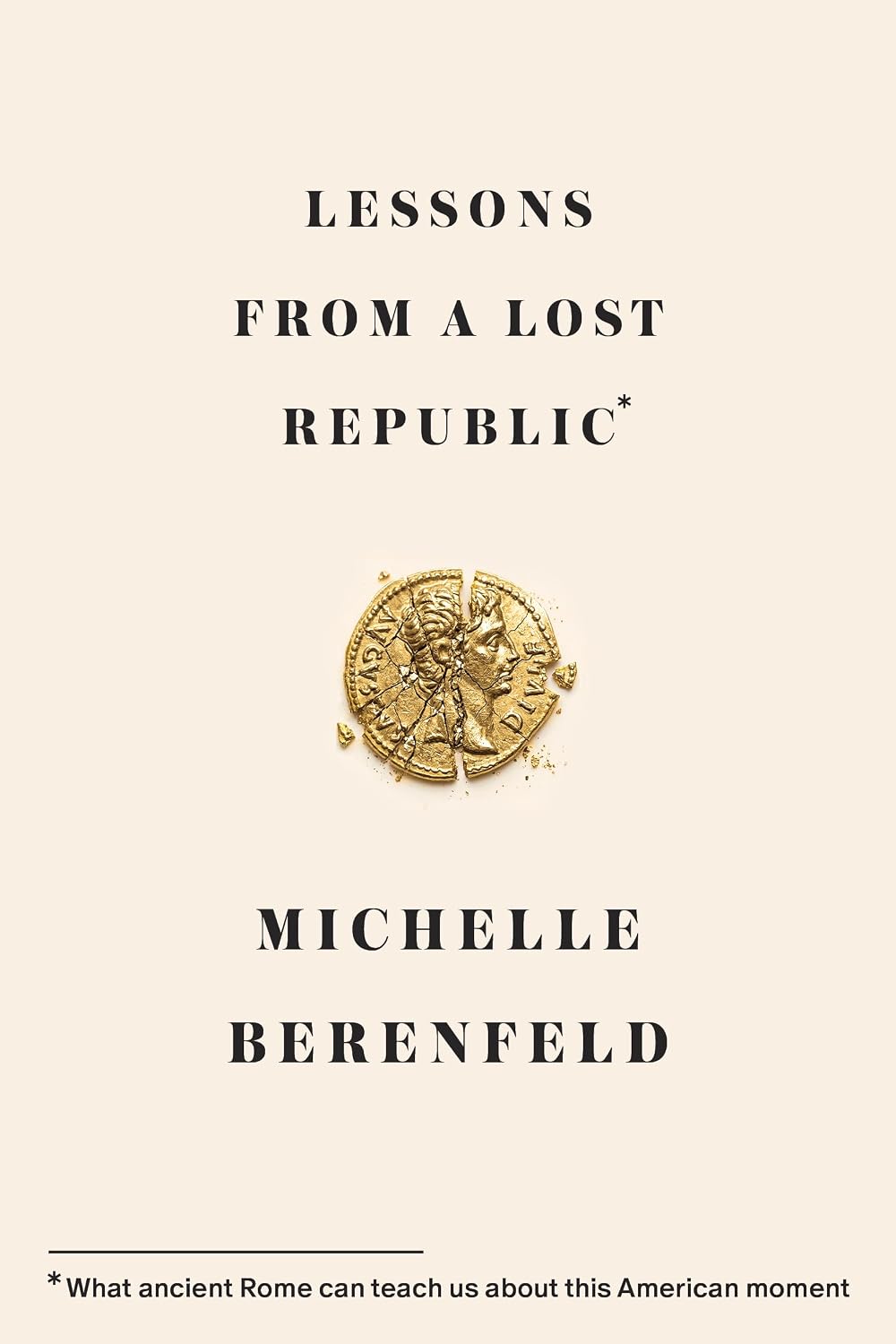 Lessons from a Lost Republic Lessons from a Lost Republic