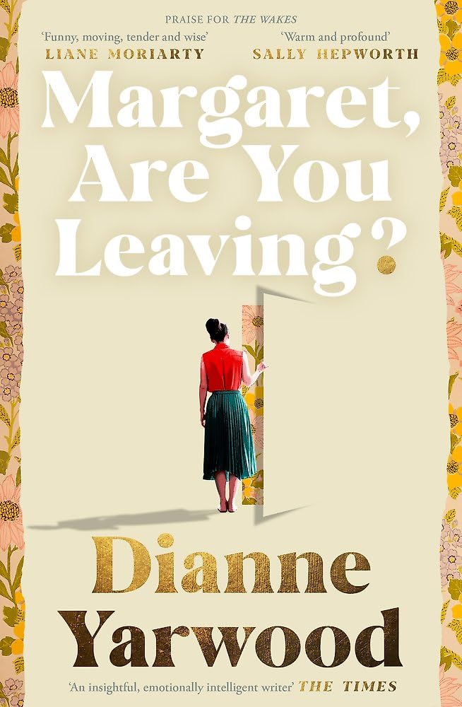 Margaret, Are You Leaving?