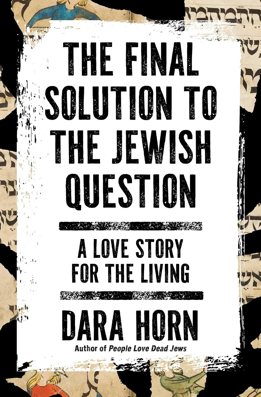 The Final Solution to the Jewish Question The Final Solution to the Jewish Question