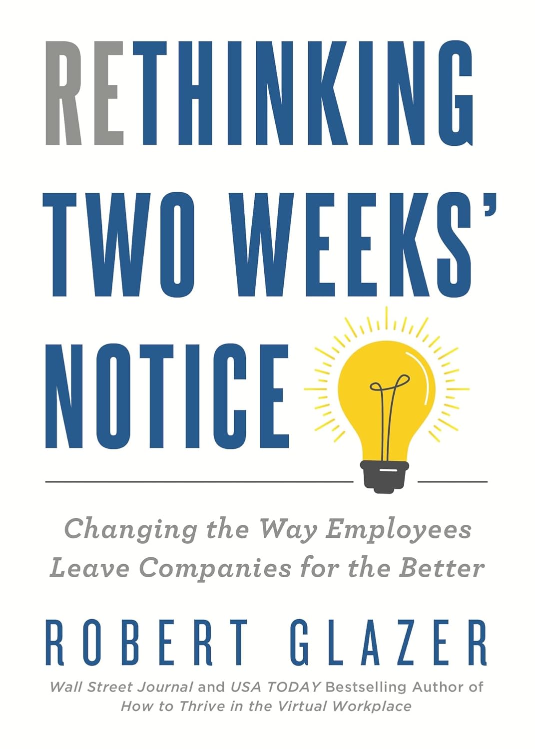 Rethinking Two Weeks’ Notice