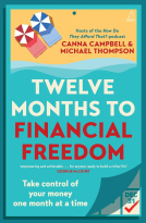 Twelve Months to Financial Freedom Twelve Months to Financial Freedom
