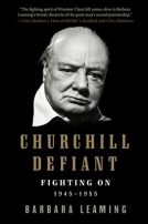 Churchill Defiant: Fighting On: 1945-1955