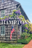 Walk With Me: Hamptons