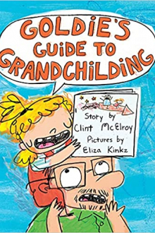 Goldie’s Guide to Grandchilding