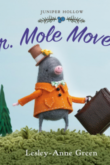 Mr. Mole Moves In