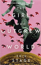 The Girl Who Outgrew the World
