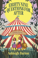 Eighty-Nine Questions for After