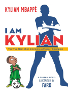 I Am Kylian I Am Kylian