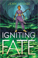 Igniting Fate