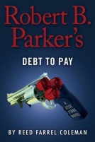 Robert B. Parker’s Debt to Pay