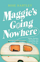 Maggie’s Going Nowhere