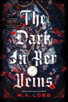 The Dark in Her Veins