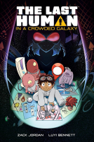 The Last Human in a Crowded Galaxy