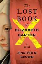 The Lost Book of Elizabeth Barton The Lost Book of Elizabeth Barton