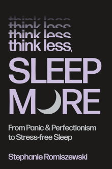 Think Less, Sleep More