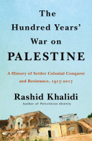 The Hundred Years’ War on Palestine