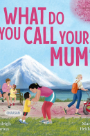 What Do You Call Your Mum?