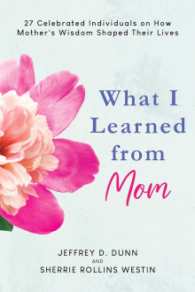 What I Learned from Mom