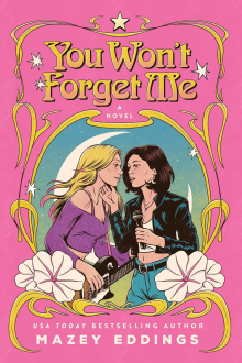 You Won’t Forget Me